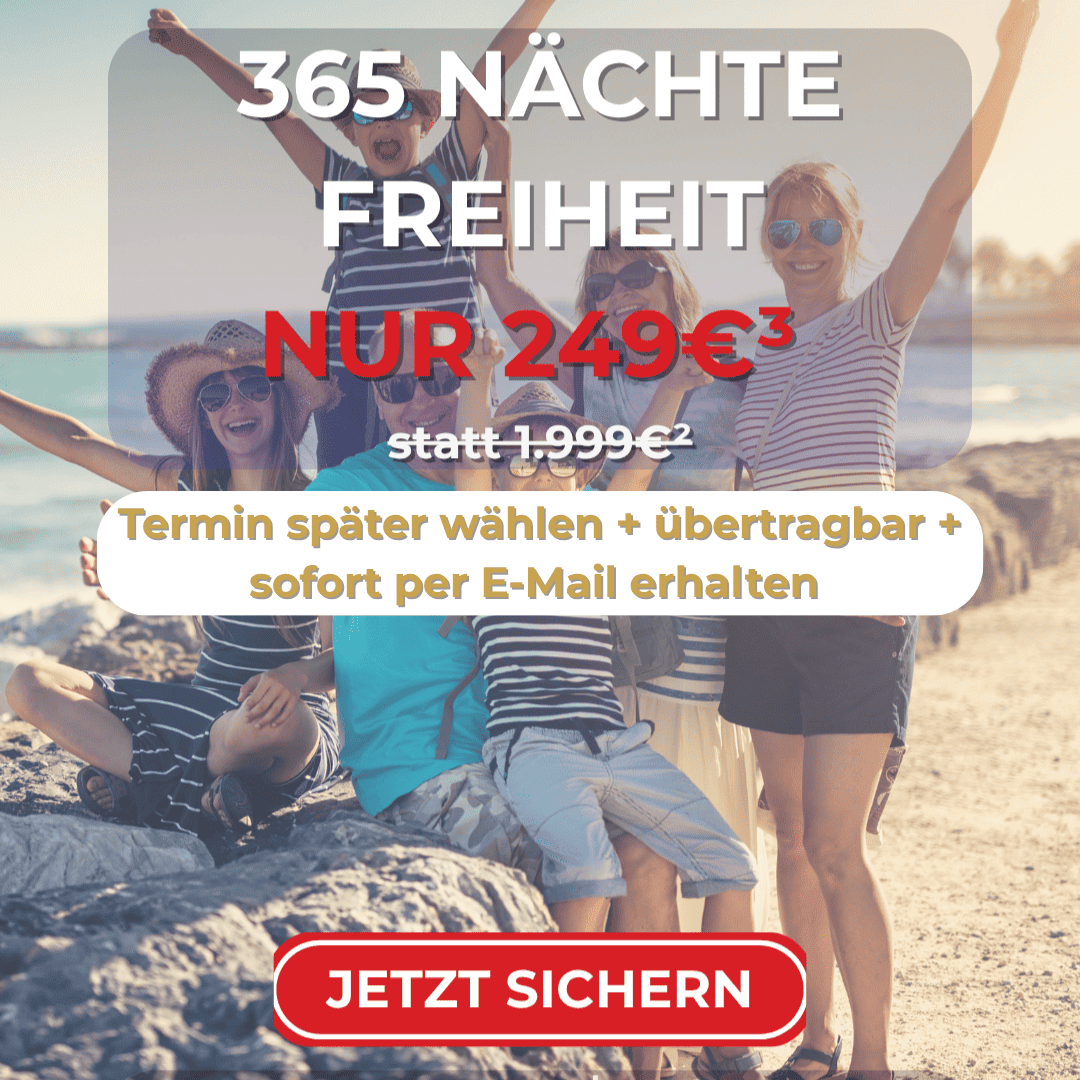 365 Nächte Multi-Jahreskarte – 365 Nächte für Sie und Ihre Familie bis zu 5⭐